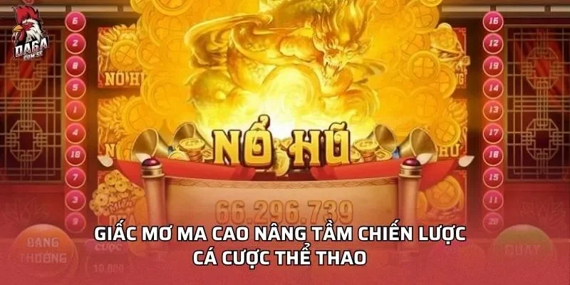 Giấc mơ Ma Cao nâng tầm chiến lược cá cược nổ hũ