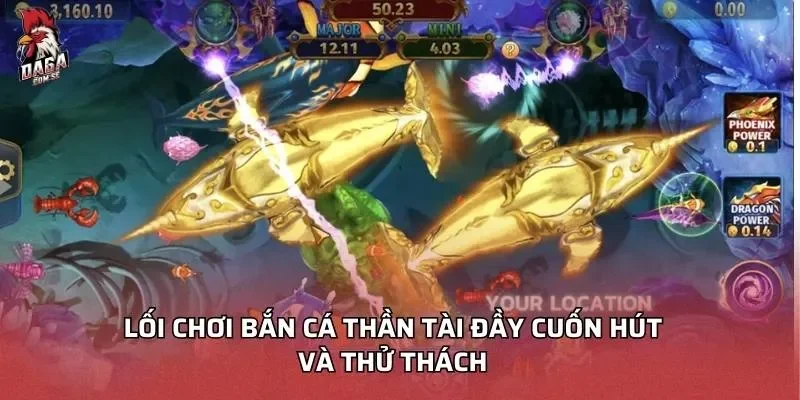 Lối chơi bắn cá thần tài đầy cuốn hút và thử thách